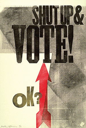 shut and vote poster by bill moran